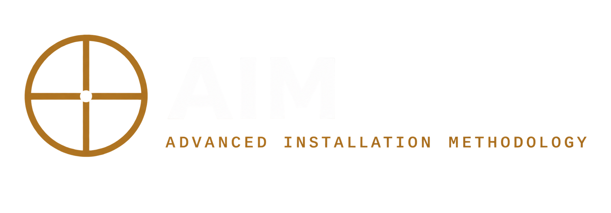 AIM — Advanced Installation Methodology
